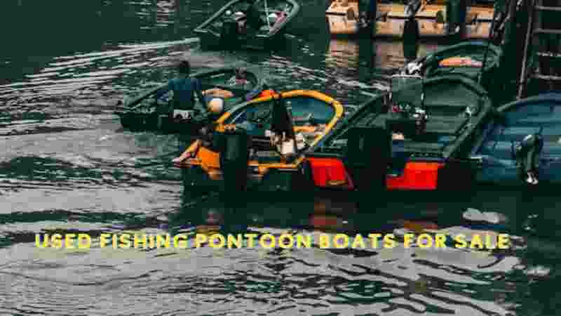 Used Fishing Pontoon Boats for Sale